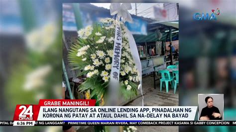 korona ng patay|Mga sinisingil ng online lending app, pinadalhan umano ng .